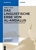 ePUB Das linguistische Erbe von al-Andalus von Volker Noll