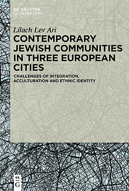 Livre Relié Contemporary Jewish Communities in Three European Cities de Lilach Lev Ari