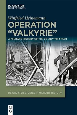 eBook (epub) Operation "Valkyrie" de Winfried Heinemann