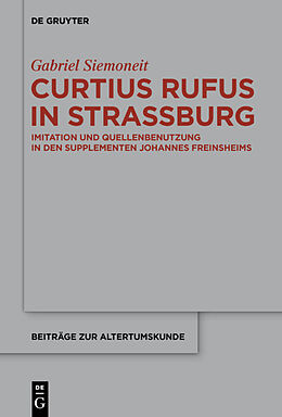 Fester Einband Curtius Rufus in Straßburg von Gabriel Siemoneit
