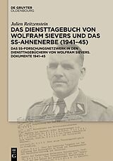 Fester Einband Das Diensttagebuch von Wolfram Sievers und das SS-Ahnenerbe (194145) von 