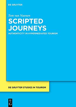 Livre Relié Scripted Journeys de Tom Nuenen