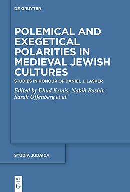 Livre Relié Polemical and Exegetical Polarities in Medieval Jewish Cultures de 