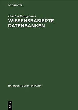 E-Book (pdf) Wissensbasierte Datenbanken von Dimitris Karagiannis