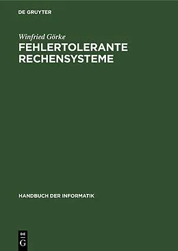 PDF Fehlertolerante Rechensysteme von Winfried Görke