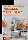 E-Book (pdf) Process Machinery von Fred K. Geitner, Ronald G. Eierman