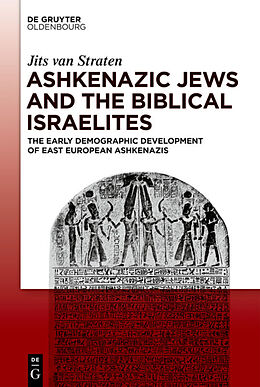 eBook (pdf) Ashkenazic Jews and the Biblical Israelites de Jits Straten