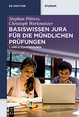 E-Book (pdf) Basiswissen Jura für die mündlichen Prüfungen von Stephan Pötters, Christoph Werkmeister
