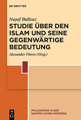 E-Book (epub) Studie über den Islam und seine gegenwärtige Bedeutung von Nayef Ballouz