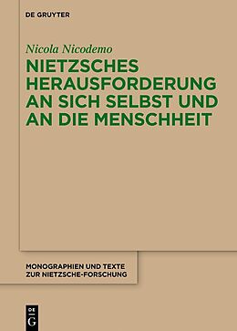 E-Book (epub) Nietzsches Herausforderung an sich selbst und an die Menschheit von Nicola Nicodemo
