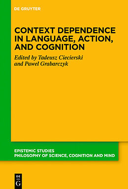 eBook (epub) Context Dependence in Language, Action, and Cognition de 