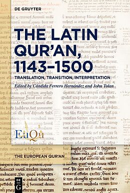 Fester Einband The Latin Qur'an, 1143-1500 von 