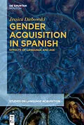 E-Book (epub) Gender Acquisition in Spanish von Jessica Diebowski
