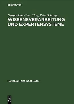 PDF Wissensverarbeitung und Expertensysteme von Nguyen Huu Chau Thuy, Peter Schnupp