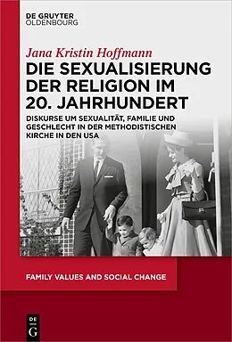 E-Book (pdf) Die Sexualisierung der Religion im 20. Jahrhundert von Jana Kristin Hoffmann