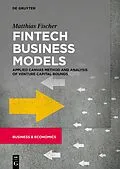 E-Book (pdf) Fintech Business Models von Matthias Fischer