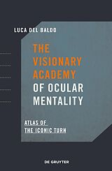 E-Book (pdf) The Visionary Academy of Ocular Mentality von Luca Del Baldo
