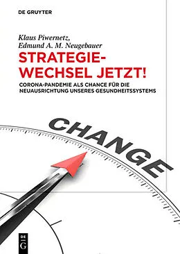 E-Book (epub) Strategiewechsel jetzt! von Klaus Piwernetz, Edmund A.M. Neugebauer