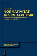 E-Book (epub) Normativität als Metaphysik von Thomas Hanke