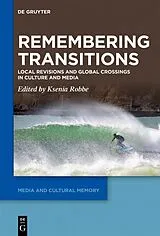 E-Book (epub) Remembering Transitions von 