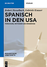 Kartonierter Einband Spanisch in den USA von Robert Hesselbach, Gabriele Knauer