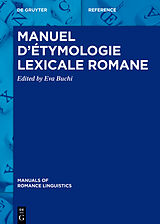 Gebunden Manuel d'étymologie lexicale romane von 