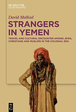 eBook (epub) Strangers in Yemen de David Malkiel