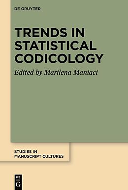 Livre Relié Trends in Statistical Codicology de 