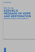 E-Book (epub) Ezekiel's Message of Hope and Restoration von Hei Yin Yip