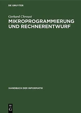 E-Book (pdf) Mikroprogrammierung und Rechnerentwurf von Gerhard Chroust