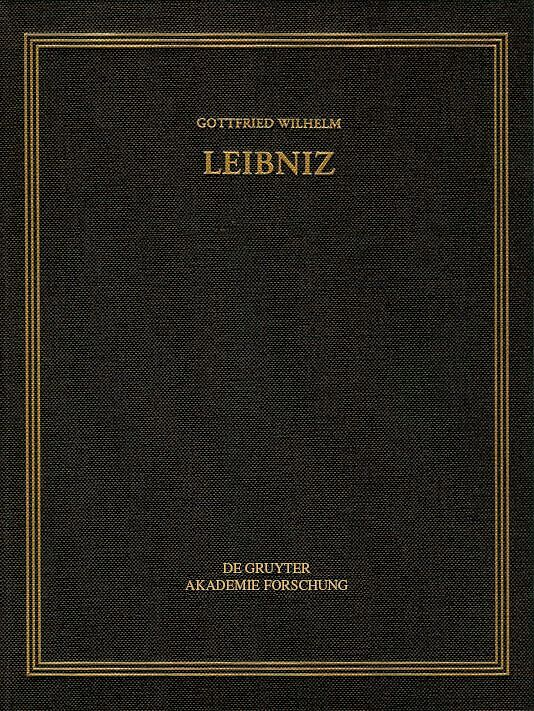 Gottfried Wilhelm Leibniz: Sämtliche Schriften und Briefe. Philosophischer Briefwechsel / 17011707
