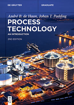 Couverture cartonnée Process Technology de André B. de Haan, Johan T. Padding