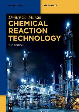 eBook (pdf) Chemical Reaction Technology de Dmitry Yu. Murzin