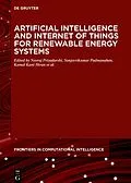 E-Book (pdf) Artificial Intelligence and Internet of Things for Renewable Energy Systems von 