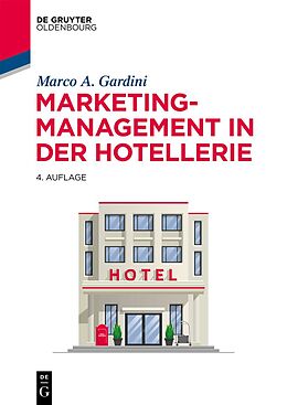 Paperback Marketing-Management in der Hotellerie von Marco A. Gardini