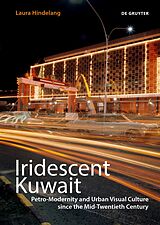 Couverture cartonnée Iridescent Kuwait de Laura Hindelang