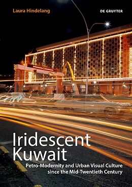 Kartonierter Einband Iridescent Kuwait von Laura Hindelang