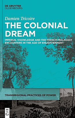 Livre Relié The Colonial Dream de Damien Tricoire