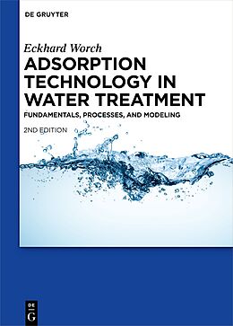 eBook (epub) Adsorption Technology in Water Treatment de Eckhard Worch