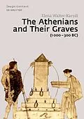 E-Book (pdf) The Athenians and Their Graves (1000-300 BC) von Elena Walter-Karydi