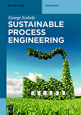 eBook (pdf) Sustainable Process Engineering de Gyorgy Szekely