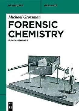 E-Book (pdf) Forensic Chemistry von Michael Grossman