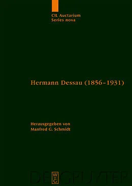 E-Book (pdf) Hermann Dessau (1856-1931) zum 150. Geburtstag des Berliner Althistorikers und Epigraphikers von 