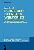 E-Book (epub) Schreiben im Ersten Weltkrieg von Lena Sowada