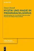 E-Book (pdf) Mystik und Magie im Frühparacelsismus von Simon Brandl