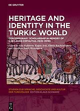 E-Book (pdf) Heritage and Identity in the Turkic World von 