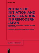 E-Book (epub) Rituals of Initiation and Consecration in Premodern Japan von 