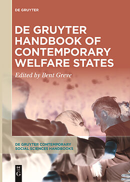 Livre Relié De Gruyter Handbook of Contemporary Welfare States de Bent Greve