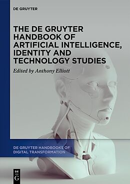 Livre Relié The De Gruyter Handbook of Artificial Intelligence, Identity and Technology Studies de 