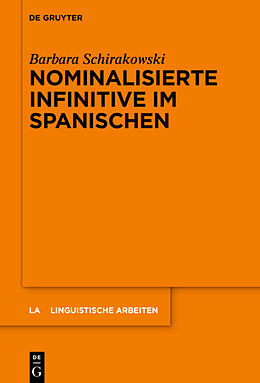 E-Book (pdf) Nominalisierte Infinitive im Spanischen von Barbara Schirakowski